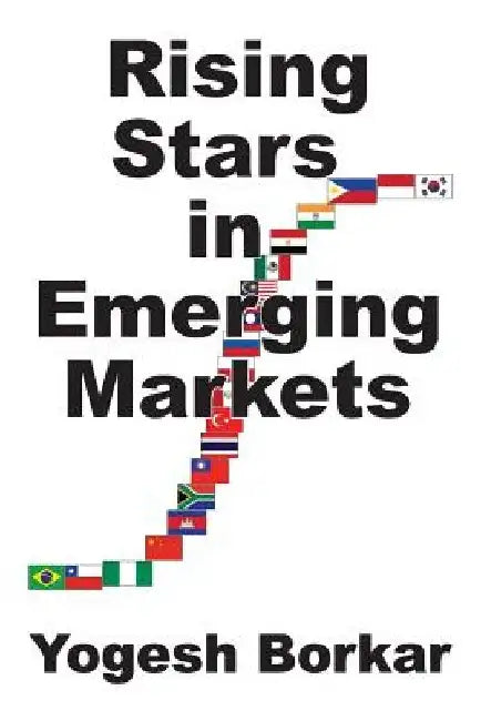 Rising Stars in Emerging Markets by Yogesh Borkar