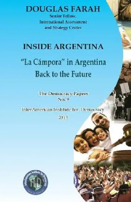 Inside Argentina by Douglas Farah