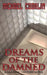 Dreams of the Damned by Michael Coorlim