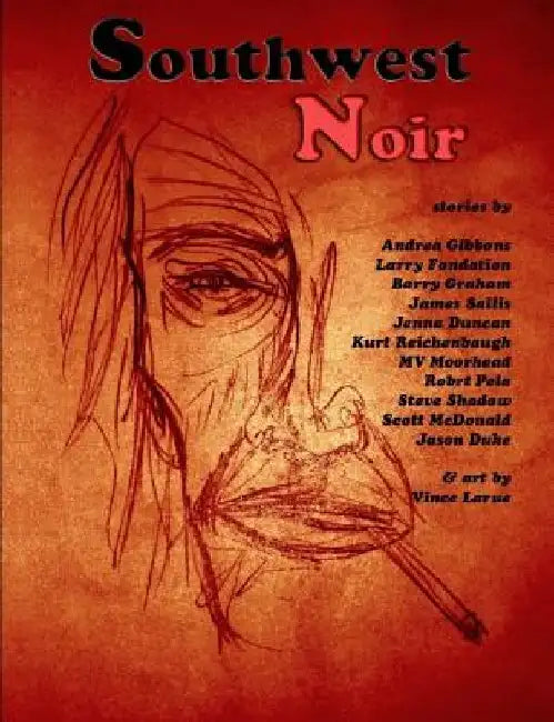 Southwest Noir: Volume 1 by Andrea Gibbons