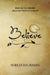 Believe by Diana Rubino