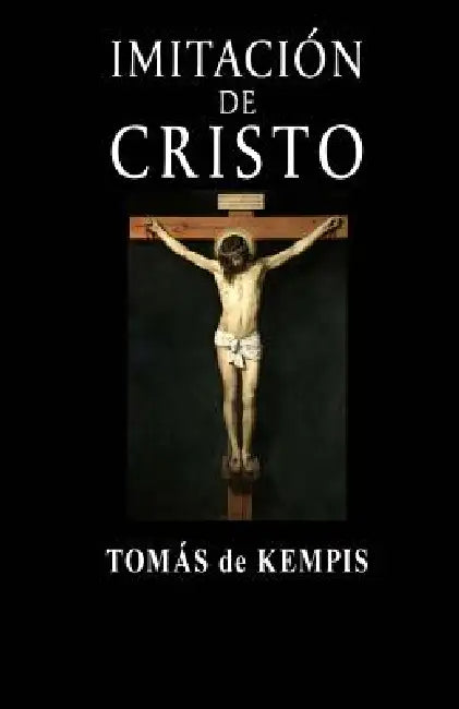 Imitación de Cristo by Tomas De Kempis