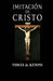 Imitación de Cristo by Tomas De Kempis