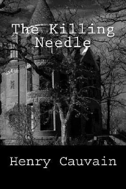 The Killing Needle by John Pugmire