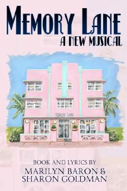Memory Lane by Sharon Goldman
