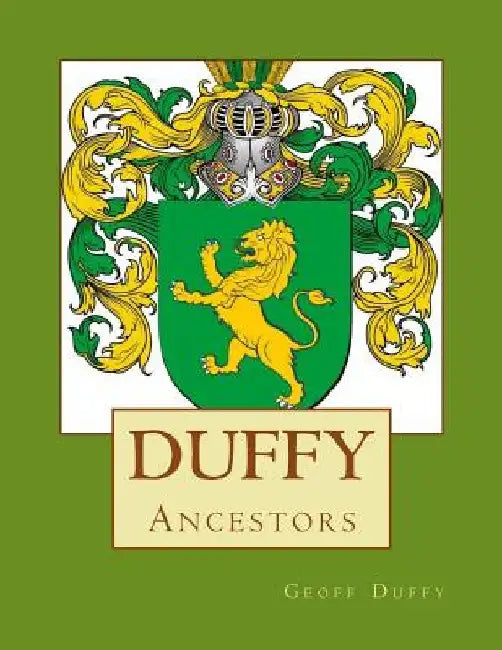 Duffy Ancestors by Geoff Duffy