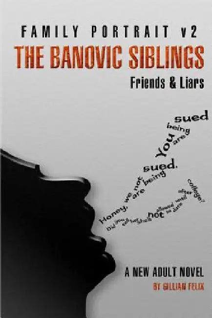 The Banovic Siblings: Friends & Liars by Kendell Clarke