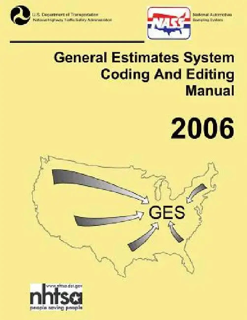 GES Coding and Editing Manual-2006 by National Highway Traffic Safety Administ