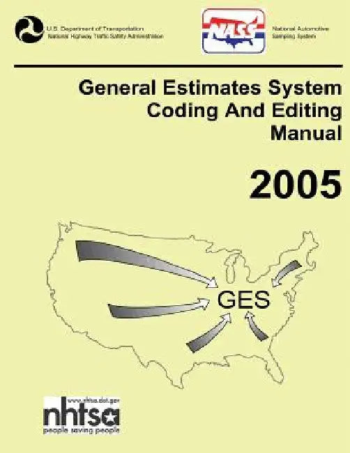 GES Coding and Editing Manual-2005 by National Highway Traffic Safety Administ