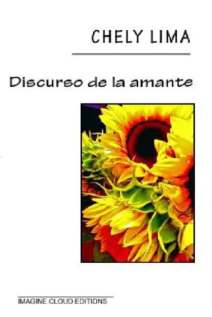 Discurso de la amante by Lima, Chely