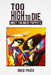 Too High to Die: Meet the Meat Puppets by Greg Prato