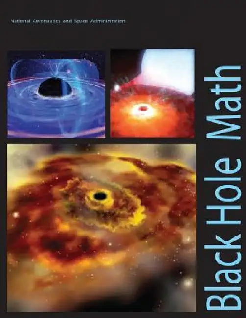 Black Hole Math by National Aeronautics and Administration