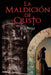 La Maldicion de Cristo: Versión revisada by Ortega, Js