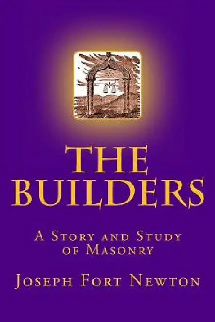 The Builders by Joseph Fort Newton
