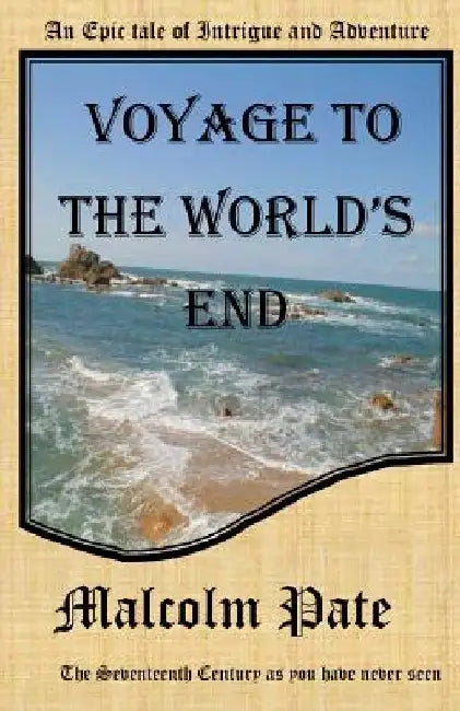 Voyage to the world's end by Malcolm Gregory Pate