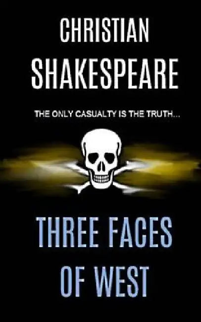 Three Faces of West by Christian Shakespeare