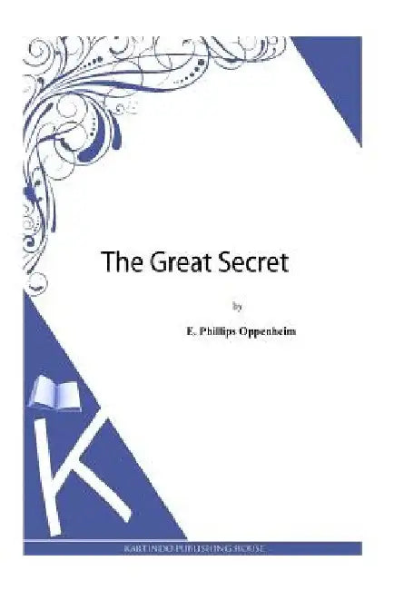 The Great Secret by E. Phillips Oppenheim