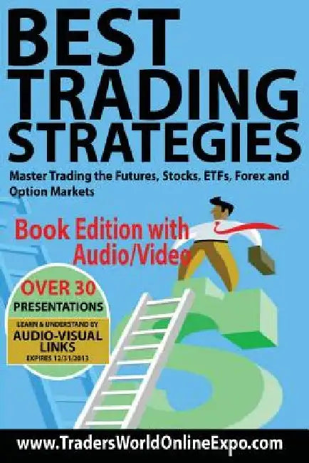 Best Trading Strategies: Master Trading the Futures, Stocks, ETFs, Forex and Option Markets by Adirenne Toghraie