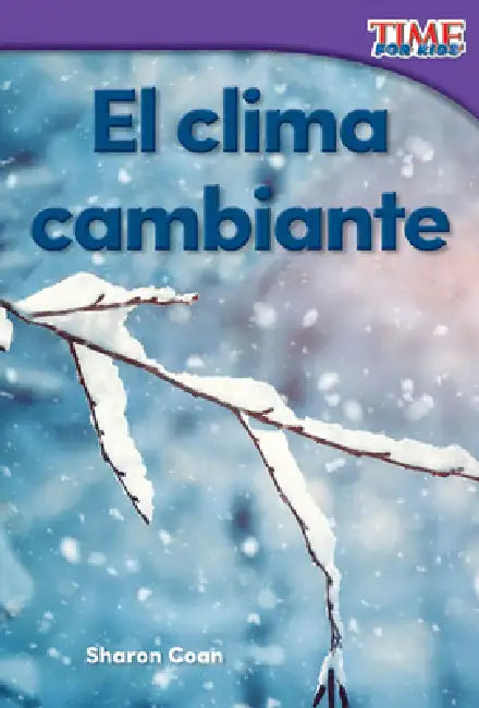 El Clima Cambiante by Sharon Coan