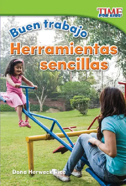 Buen Trabajo: Herramientas Sencillas by Dona Herweck Rice