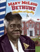 Mary McLeod Bethune: Education and Equality by Heather Schwartz