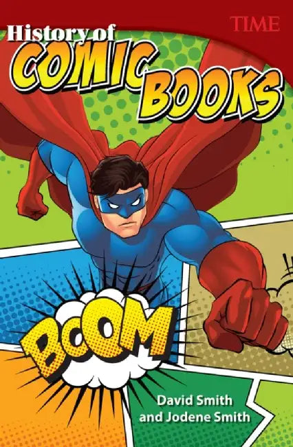 History of Comic Books by David Smith