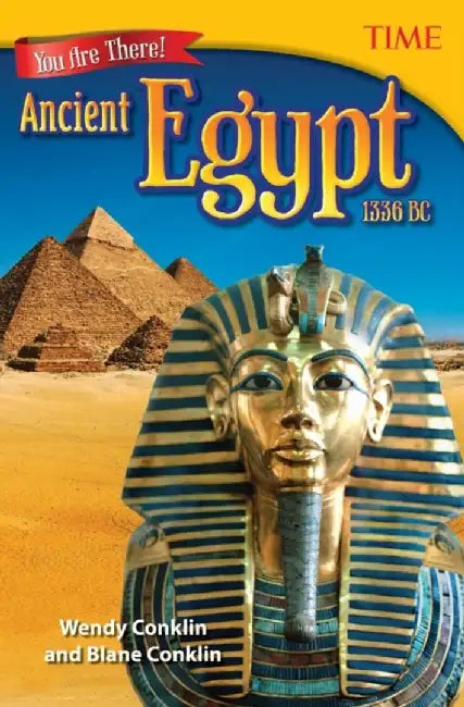 You Are There! Ancient Egypt 1336 BC (Grade 6) by Wendy Conklin