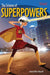 The Science of Superpowers (Grade 6) by Jennifer Kroll