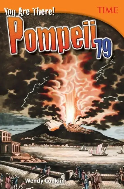 You Are There! Pompeii 79 by Time