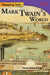 Stepping Into Mark Twain's World (Grade 7) by Torrey Maloof