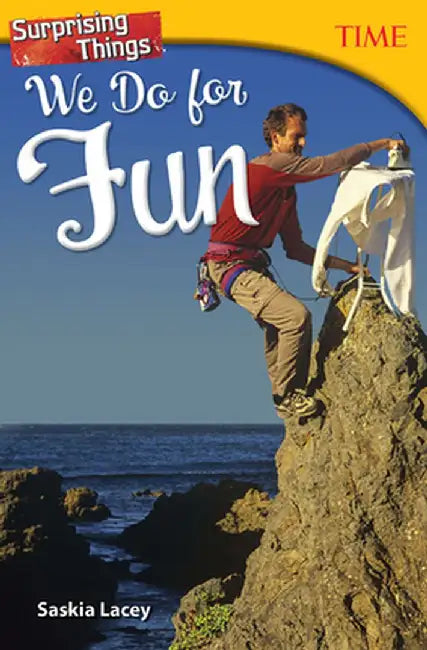 Surprising Things We Do for Fun (Grade 8) by Saskia Lacey