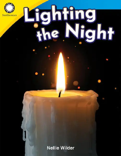 Lighting the Night by Nellie Wilder