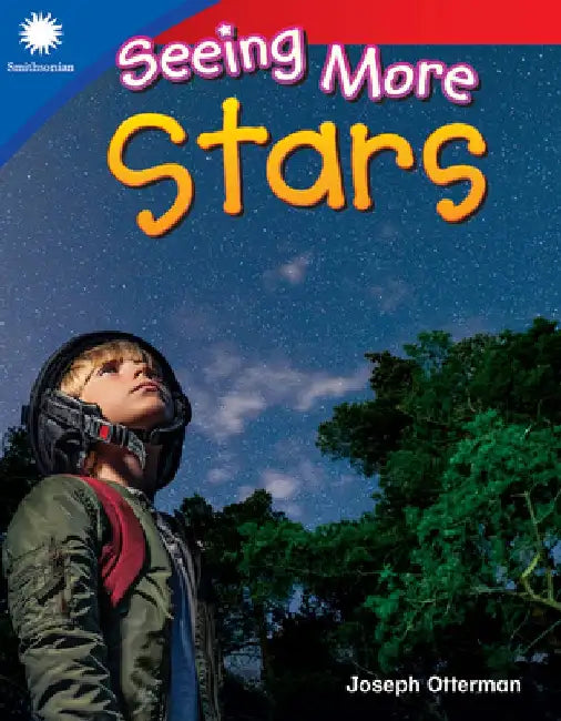 Seeing More Stars (Grade 1) by Joseph Otterman