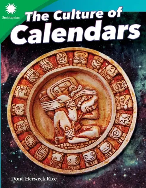The Culture of Calendars (Grade 4) by Dona Herweck Rice