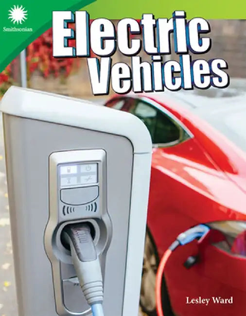 Electric Vehicles (Grade 4) by Lesley Ward