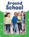 Around School by Dona Herweck Rice