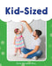 Kid-Sized by Dona Herweck Rice