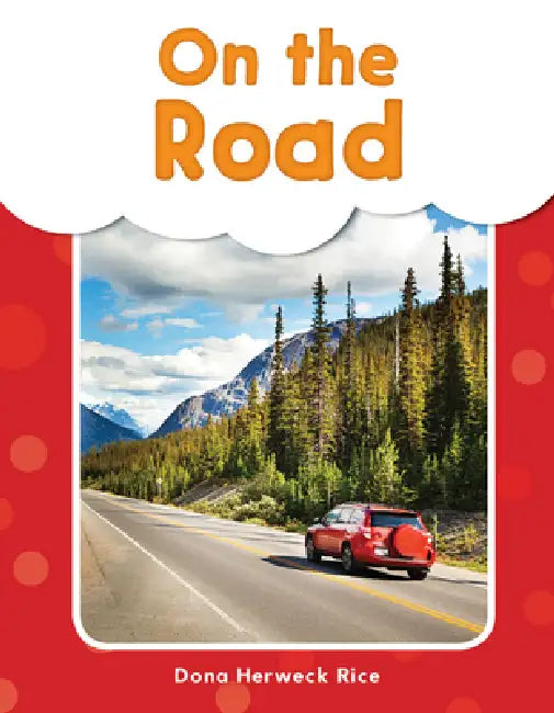 On the Road by Dona Herweck Rice