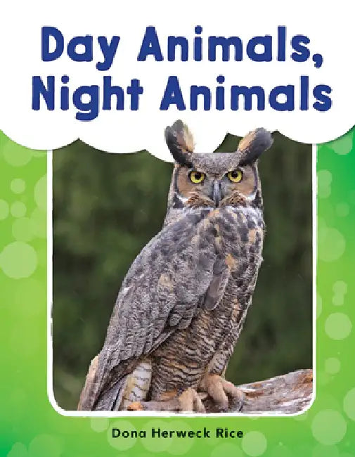 Day Animals, Night Animals by Dona Herweck Rice