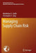 Managing Supply Chain Risk by Manmohan S. Sodhi