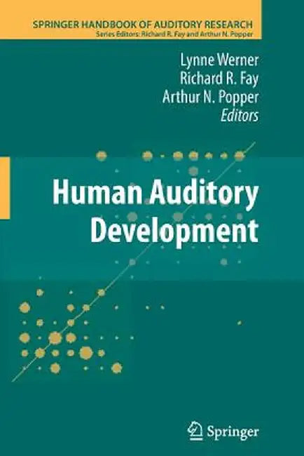 Human Auditory Development by Lynne Werner