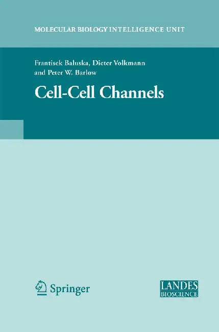 Cell-Cell Channels by Frantisek Baluska
