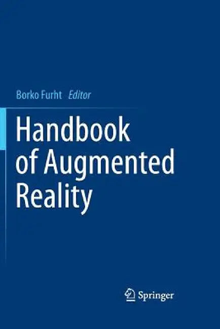 Handbook of Augmented Reality by Borko Furht