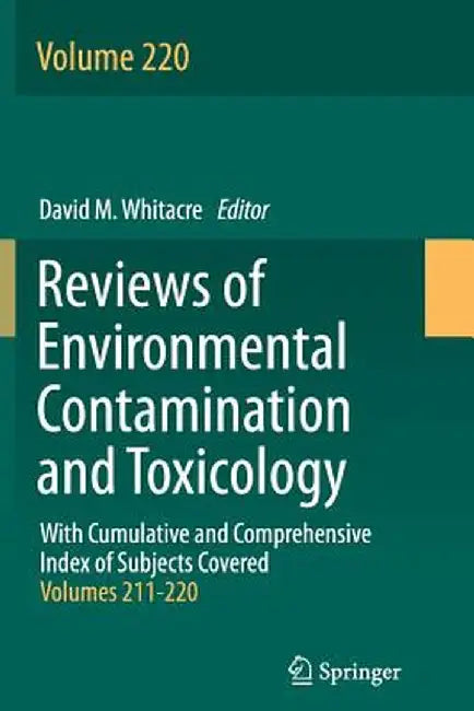 Reviews of Environmental Contamination and Toxicology by David M. Whitacre