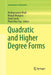 Quadratic and Higher Degree Forms by Krishnaswami Alladi