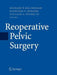 Reoperative Pelvic Surgery by Richard P. Billingham