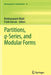 Partitions, Q-Series, and Modular Forms by Krishnaswami Alladi