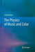 The Physics of Music and Color by Leon Gunther