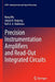 Precision Instrumentation Amplifiers and Read-Out Integrated Circuits by Rong Wu
