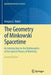 The Geometry of Minkowski Spacetime: An Introduction to the Mathematics of the Special Theory of Relativity by Gregory L. Naber